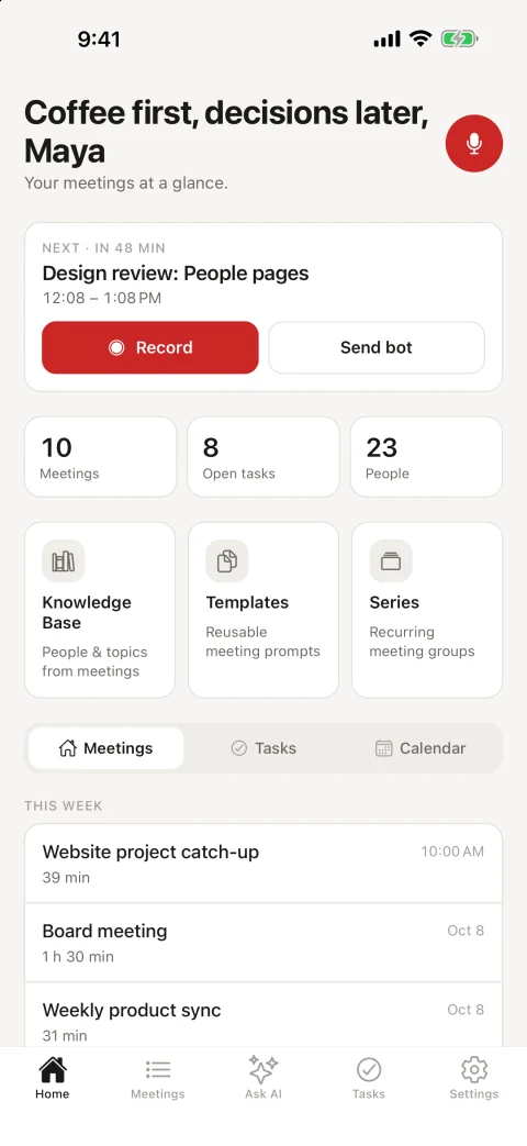 Home: next meeting with Record and Send bot, counts, and this week’s meetings
